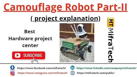 Camouflage Robot Part 2 - Mifratech#Besthardwareprojects#recentembeddedprojects