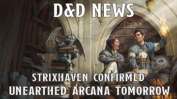 D&D News: More Strixhaven News + Unearthed Arcana Tomorrow! | Nerd Immersion