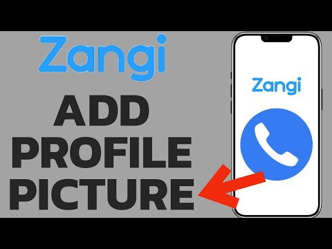 How to Add Profile Picture on Zangi? Zangi App: Update Profile Picture