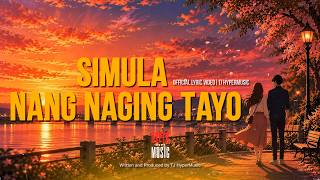 Simula Naging Tayo - TJ Hypermusic | Official Lyric Video