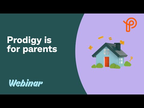 Prodigy Webinar | Prodigy is for parents