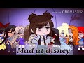 Mad at disney ||GLMV|| by:•cutie soft yaya ♡•