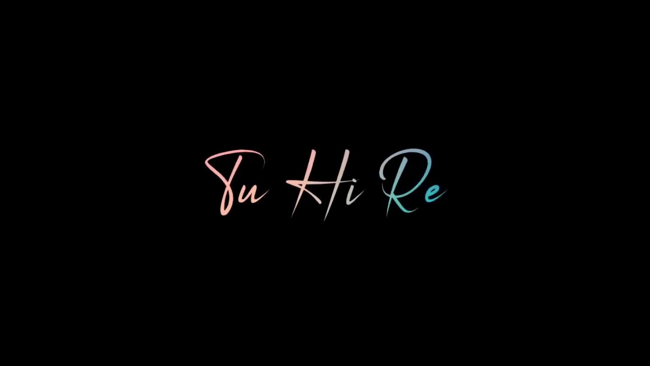 tu hi re tere bina kaise jiyu tu hi re tere bina kaise jiyu