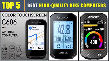 BEST High-Quality Bike Computers In 2024 - 5 Best Touch-screen Bike Computer GPS Map Navigation WiFi