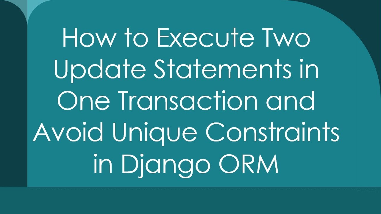 How to Execute Two Update Statements in One Transaction and Avoid ...