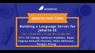 Building a Language Server for Jakarta EE | Jakarta Tech Talks | Dec 3, 2020