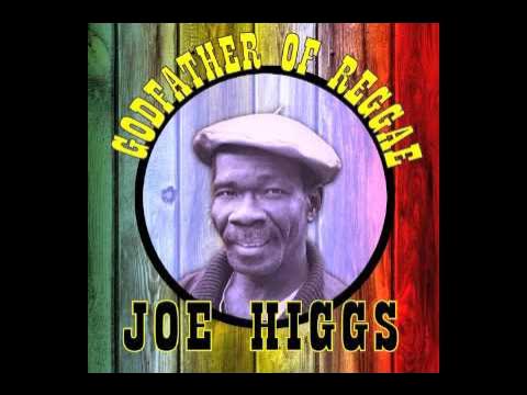 SHE WAS THE ONE by JOE HIGGS