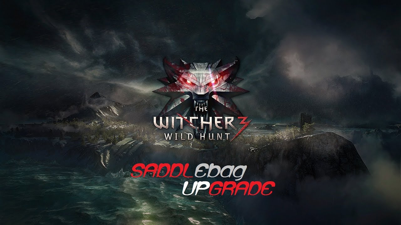The Witcher 3 Saddlebag upgrade to 130 YouTube