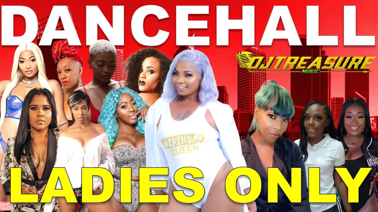 Download Ladies Dancehall Mix 2021 Clean: Spice, Shenseea, Pamputtae, Shaneil Muir | DJ Treasure 18764807131