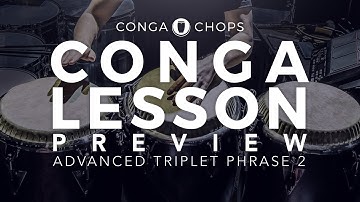 How to Play Congas | Advanced Triplet Phrase 2 | CongaChops.com
