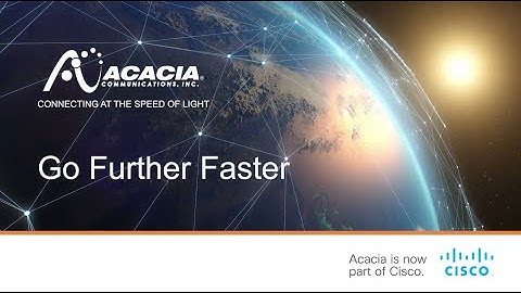 Go Further Faster with Acacia