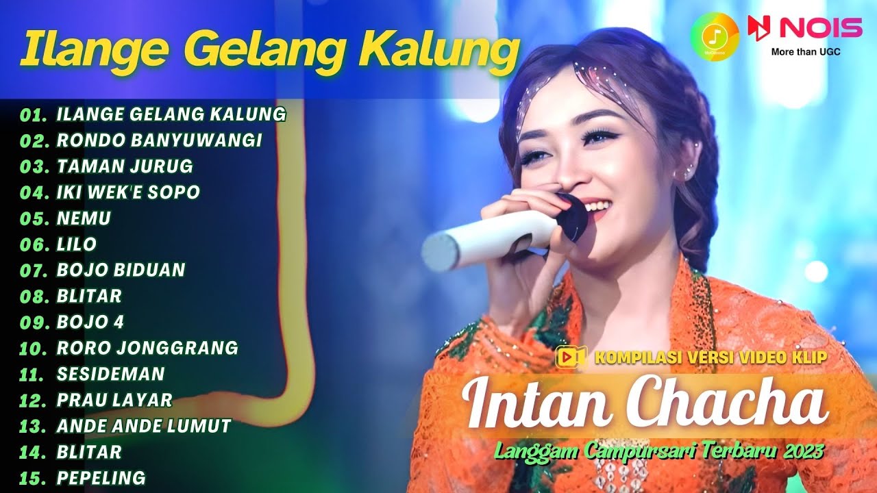 INTAN CHACHA - ILANGE GELANG KALUNG - RONDO BANYUWANGI | KOMPILASI LANGGAM CAMPURSARI TERBARU 2023