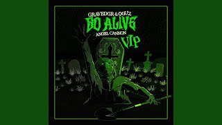 So Alive (VIP)