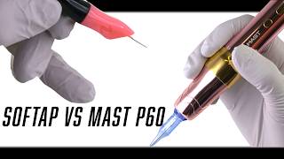 Product Comparison: SofTap vs Mast P60