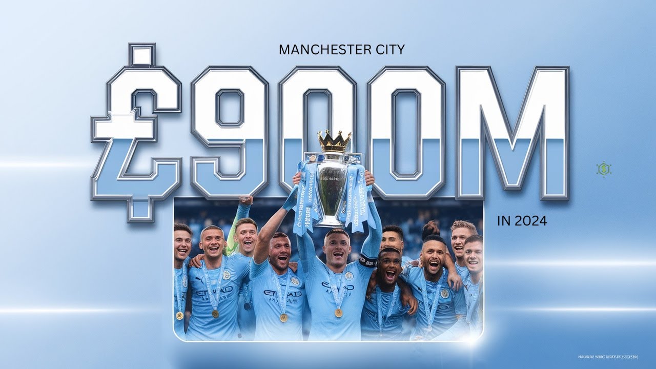 Manchester City Smashes $900M Revenue Record After 2024 EPL Win!