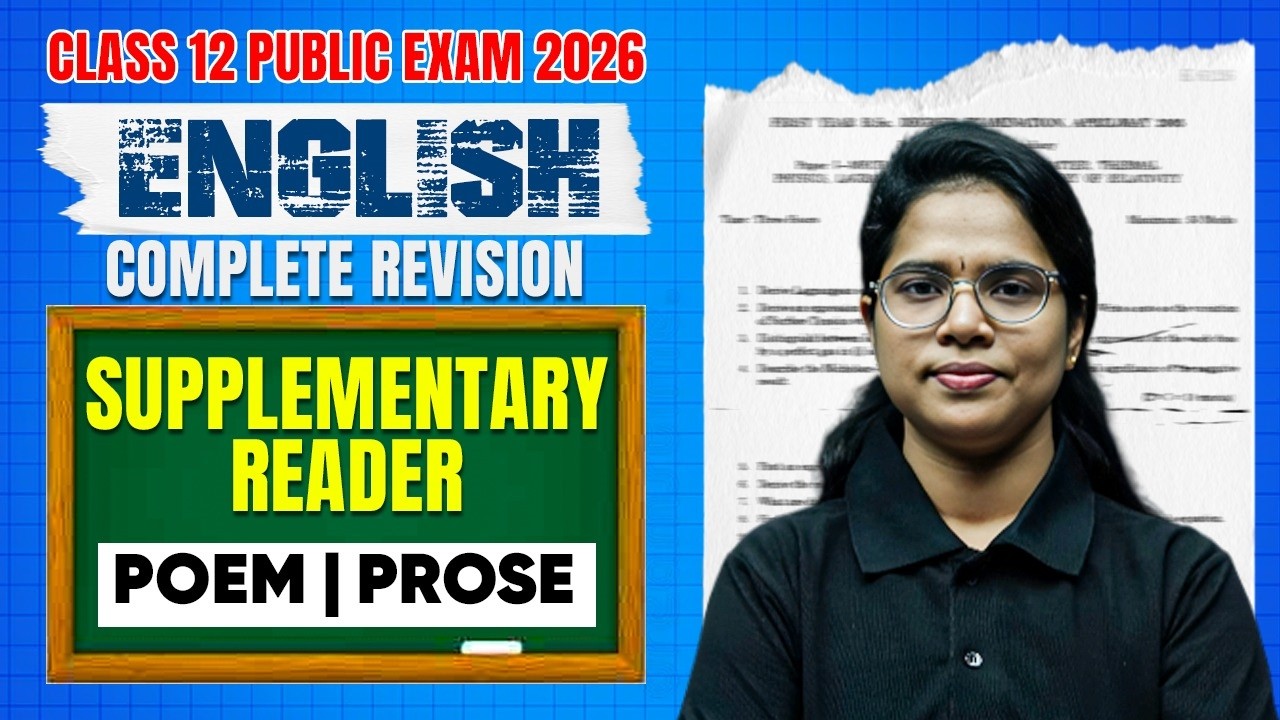 Complete Poem, Prose & Supplementary Revision | English | 12th Public Exam 2026