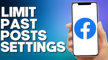 How to Find Limit Past Posts Settings on Facebook Mobile App