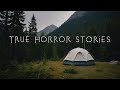 3 unnerving forest hiking  camping horror stories  vol 2