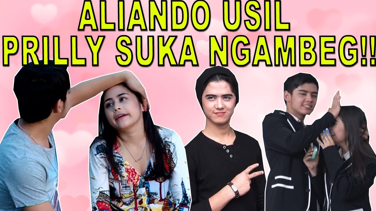 ALIANDO AKUI SIFAT PRILLY KAYA BOCAH!!