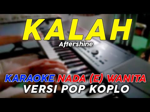 Kalah - Karaoke Nada Wanita || Versi Pop Dangdut Koplo