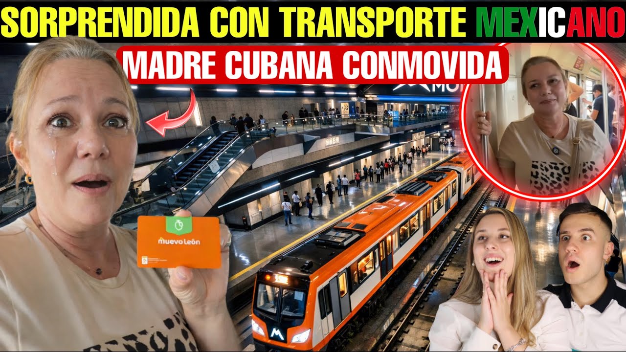 MADRE CUBANA EN MEXICO QUEDA IMPRESIONADA CON EL TRANSPORTE PUBLICO MEXICANO (nunca vió algo así)