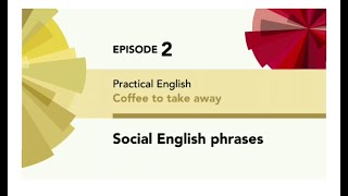 English File 4thE - Elementary - Practical English E2 - Coffee to take away - Social English phrases