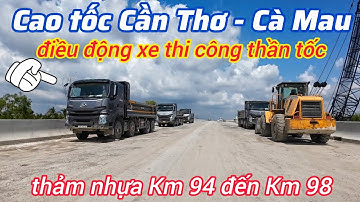 Tuyệt vời, cao tốc Cần Thơ - Cà Mau xây cầu vượt ở nút IC9 và tăng tốc thảm betong nhựa mặt đường