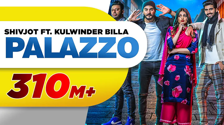 Palazzo (Official Video) | Kulwinder Billa & Shivj...