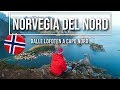 Norvegia del Nord | Roadtrip dalle Lofoten a Capo Nord - un' avventura sopra il Circolo Polare |