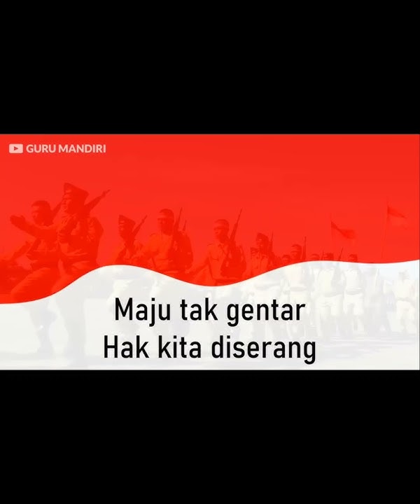 lagu maju tak gentar ( 1 bait kurang dari 1 menit )