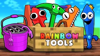 THE RAINBOW TOOLS!