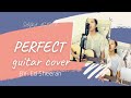 Perfect by ed sheeran  acoustic guitar cover by shyra asister