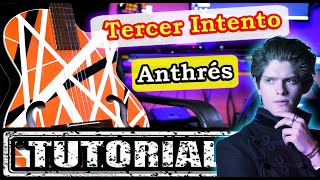 Video thumbnail of "Como tocar "Tercer Intento" - Anthrés | Tutorial - Acordes - Guitarra + PDF"