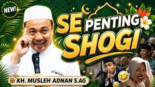 Ceramah Viral Paling Seru Saat Ini Kh Musleh Adnan Terbaru 2026 Di Kalibaru 