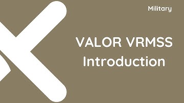 VALOR VRMSS Introduction
