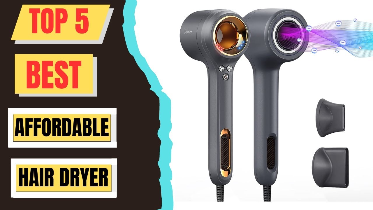 Top 5 Best Affordable Hair Dryer Of 2023 Affordable Hair Dryer For