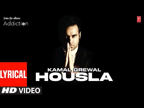 Kamal Grewal : Housla (Video Song) with lyrics | Latest Punjabi Songs 2023 | T-Series