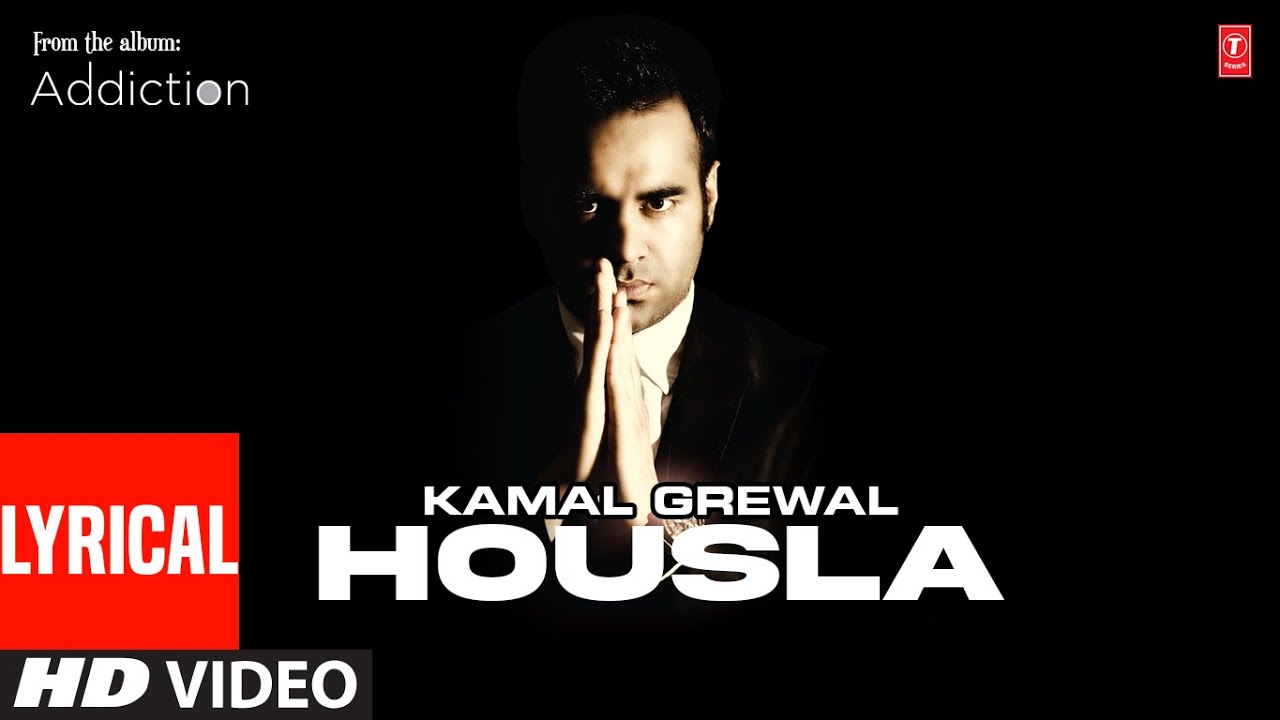 Kamal Grewal  Housla Video Song with lyrics  Latest Punjabi Songs 2023  T Series