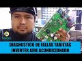 Diagnostico y Seguimiento De Fallas en Tarjetas Inverter Aire Acondicionados, Casos No Reparables 1