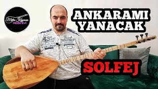 ANKARA MI YANACAK - SOLFEJ