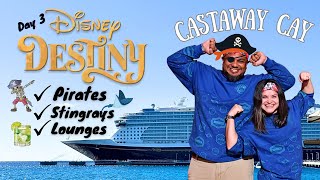 Lounge Hopping on the Disney Destiny 🍹 | Maiden Voyage Day 3 | Castaway Cay 🏝️