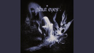 shut eyes (super slowed) - vinter