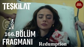 Teşkilat 166 Bölüm Fragman Büyük Yüzleşme Kritik Operasyon