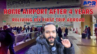 Landing in Rome Again! My First International City After 4 Years | Jonesh Vlog