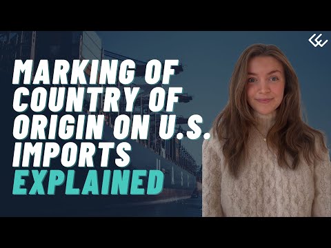 Video explainer on the marking of country of origin on US imports