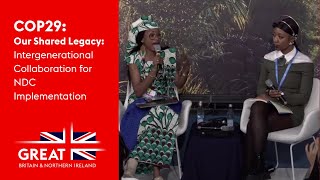 COP29: Our Shared Legacy: Intergenerational Collaboration for NDC Implementation