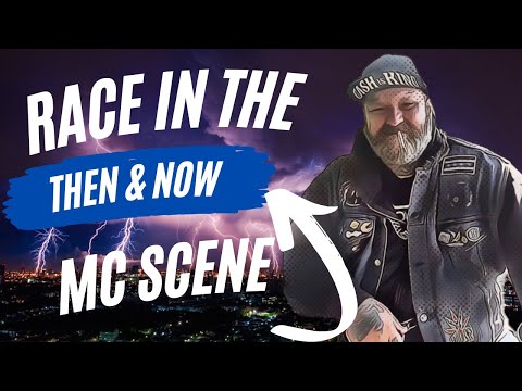 RACE IN THE MOTORCYCLE CLUB SCENE | Then and Now