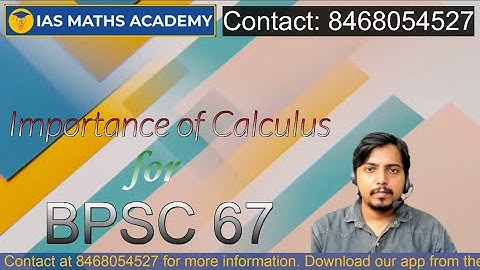 Importance of Calculus for BPSC 67 Mathematics Optional