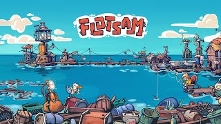 Flotsam Engineer update 02 Продолжаю строить мега город
