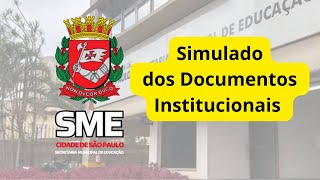 Concursos PEI e A.T.E da Prefeitura de São Paulo: Simulado dos Documentos Institucionais